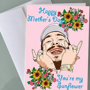 Post Malone Mother's Day Card You're My Sunflower mother's day gift - Picture 1 of 5