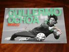 GUILLERMO OCHOA TEAM MEXICO GOALIE SIGNED 11 1/4 X 17 1/2 PROMO PHOTO!!!