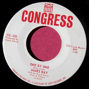JAMES RAY - One by One - super clean Promo 45 rpm - Congress 203 - Picture 1 of 2