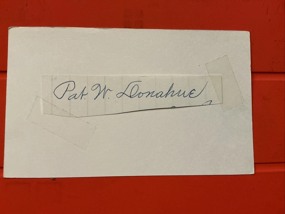 Pat Donahue🔥🔥MLB: 1908 Boston Red Sox🔥🔥Autograph  Cut🔥🔥 - Image 1 of 1
