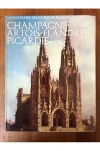 Dictionnaire des églises de France VB Champagne Artois-Flandres Picardie Collect - Picture 1 of 1