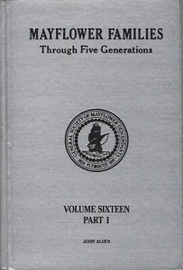 Mayflower Families thru Five Generations Vol 16 pt 1 John Alden ~ silver books - Picture 1 of 1
