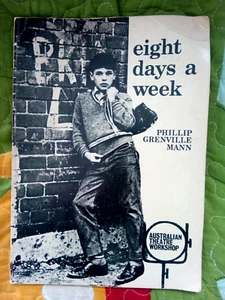 EIGHT DAYS A WEEK, A PLAY BY PHILLIP GREENVILLE MANN (PAPERBACK) GOOD FREE POST - Picture 1 of 1
