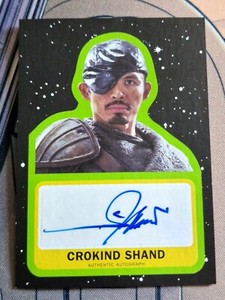 💥 Topps Star Wars JTTLJ Crokind Shand Autograph Card A-CAR - Mint Condition !💥
