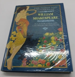 The Songs And Sonnets Of William Shakespeare, Illustrated Charles Robinson 1987 - Picture 1 of 8