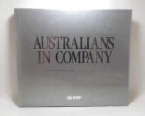 Australians in Company - BHP  Company in It's One Hundredth Year  LG JH/C 1985 - Picture 1 of 4