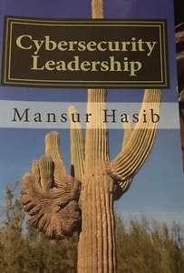 Cybersecurity Leadership: Powering the Modern Organization by Hasib, Mansur - Bild 1 von 6