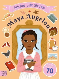 Maya Angelou: An inspiring sticker story about resilience by Evie Daye Paperback - Picture 1 of 1