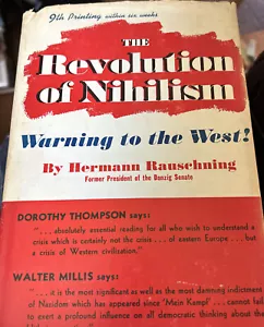 The Revolution Of Nihilism: Warning To West by Hermann Rauschning 1st Hardcover - Imagen 1 de 5