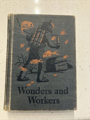Wonders And Workers 1946 William S. Gray Pooley Walcott Scott Foresman 8 reader - Image 1 of 3