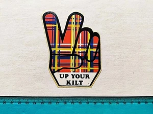 Adhesive Up Your Kilt Scotland Vintage Years 80 Old Sticker Kleber - Picture 1 of 1