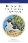 Birds Of The Uk Overseas Territories  New Hardback