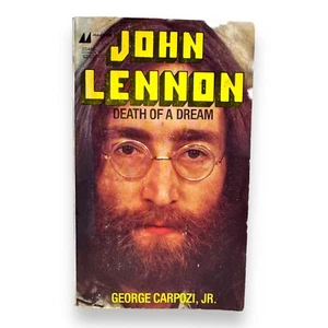 John Lennon : Death of A Dream by George Carpozi Jr Paperback Book 1980 Beatles - Picture 1 of 12