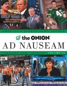 The Onion - Ad Nauseam Volume 14 - Softcover 1st EDITION 2002 - Picture 1 of 1