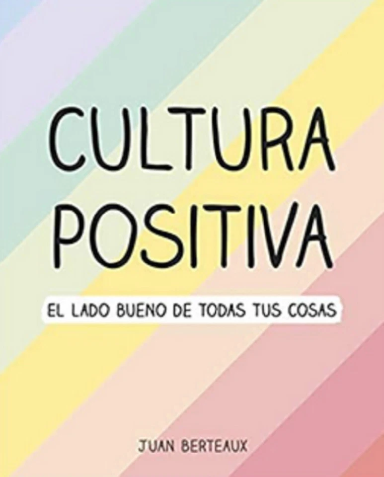 Libro en fisico Cultura Positiva: El lado bueno de todas tus cosas  - Imagen 1 de 1