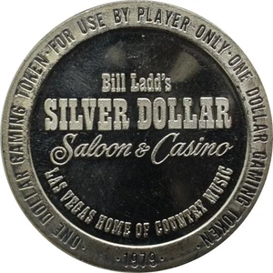 Silver Dollar (Bill Ladd's) Saloon & Casino Las Vegas NV $1 Token 1979 - Picture 1 of 2