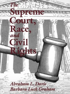 The Supreme Court, Race, and Civil Rights: From Marshall to Rehnquist by Davis - Picture 1 of 1