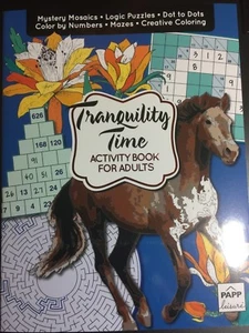 TRANQUILITY TIME ADULT ACTIVITY BOOK NEW DOT TO DOT COLOR BY NUMBER PUZZLES MORE - Picture 1 of 2