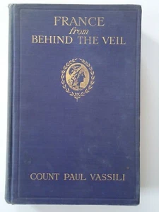Frankreich hinter dem Schleier Graf Paul Vassili 1915 Illustration. Gesellschaft und Politik - Bild 1 von 12