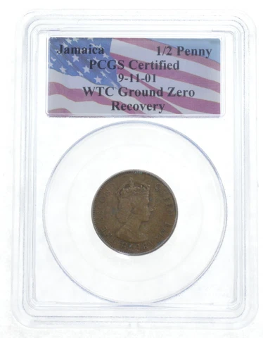 Jamaica 1/2 Penny PCGS Cert. 9-11-01 Twin Towers WTC Ground Zero Recovery Cover