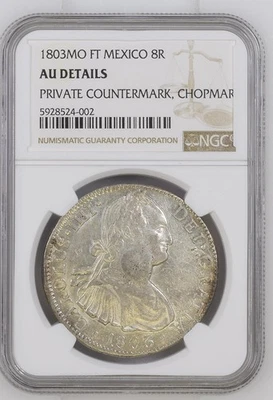 1803 Mo FT Mexico 8 Reales Carolus IIII NGC AU Details Private Countermark - Image 1 of 2