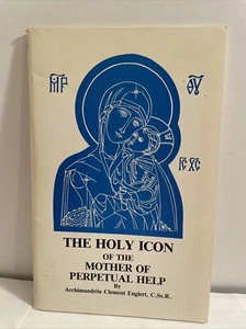 Clement Englert, C.SS.R.: The Holy Icon of the Mother of Perpetual Help, Mary - Imagen 1 de 12