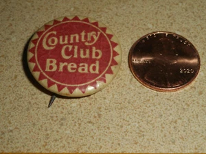 Country Club Bread Whitehead & Hoag Pin Bakery Advertising Pinback c.1940 - Picture 1 of 8
