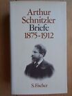 Schnitzler, Arthur: Briefe; Teil: 1875 - 1912 Hrsg. von Therese Nickl und Heinri