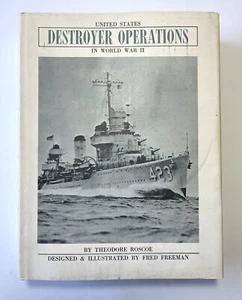United States Destroyer Operations in World War II Theodore Roscoe 1972 5th Ed - Picture 1 of 10