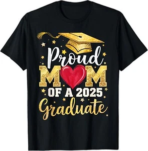 Proud Mom Of A Class Of 2025 Graduate 2025 Senior Mom T-Shirt - Picture 1 of 4