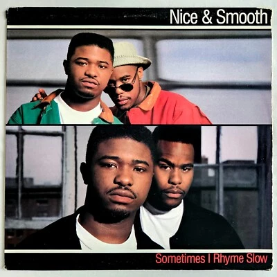 1992 - NICE & SMOOTH - SOMETIMES I RHYME SLOW / HIP HOP JUNKIES - RAL OG PRESS - Image 1 of 4