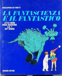 Enciclopedia Dei Fumetti. La Fantascienza E Il Fantastico. - Foto 1 di 2