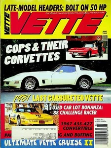 Vette Magazine June 1995 Cops & Their Corvettes, 1981 Last Carburted Vette - Imagen 1 de 2