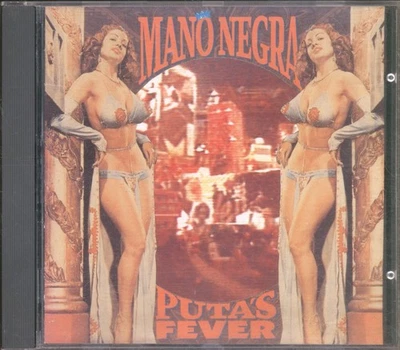 Mano Negra Puta's Fever CD Frankreich Virgin 1989 CD MPO Pressung 30721 - Bild 1 von 3