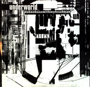 Underworld - Dubnobasswithmyheadman . - Bild 1 von 1