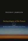 Archaeologies of the Future: The - Paperback, by Jameson Fredric - Very Good