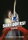 Shredders!: The Oral History of Speed Guitar (and More). Prato 9781911036210**