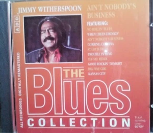 cd5 1 x BLUES COLLECTION CD No 24 JIMMY WITHERSPOON AIN,T NOBODY,S BUSINESS - Picture 1 of 1