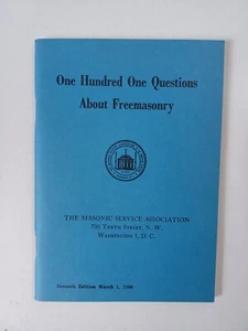 1960 One Hundred One Questions About Freemasonry Masonic Service Assoc. 7th ED. - Picture 1 of 12
