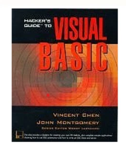 HACKER'S GUIDE TO VISUAL BASIC By Vincent Chen & John Montgomery NICE!!! - Picture 1 of 1