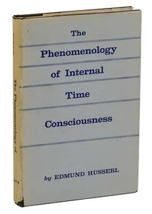 Phenomenology of Time Consciousness ~ EDMUND HUSSERL ~ First Edition 1964 1st - Imagen 1 de 5