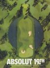 1993 Absolut Vodka - "Absolut 19th." - Bottle - Golf Course Hole Flag - Print Ad