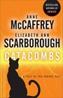 A Tale of Barque Cats Ser.: Catacombs : A Tale of the Barque Cats by ...