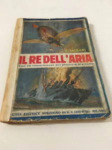 IL RE DELL'ARIA E. Salgari Sonzogno 1930 disegni di G. D'Amato - Picture 1 of 5