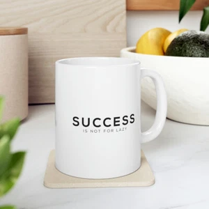 Taza de café Success is not for Lazy - Imagen 1 de 8