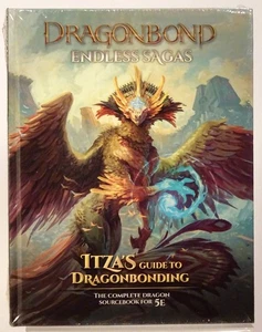 Sellado DRAGONBOND ENDLESS SAGAS: Itzá's Guide to Dragonbonding - Libro de fuentes para 5E - Imagen 1 de 2