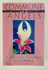 Commune With the Angels: A Heavenly Handbook - Picture 1 of 8