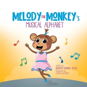 Melody the Monkey's Musical Alphabet by Deborah Benner-Davis Paperback Book - Picture 1 of 1