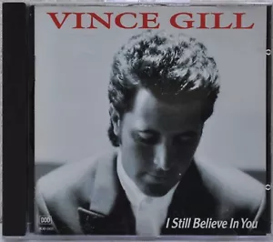 Vince Gill - I Still Believe In You CD - MCA - Picture 1 of 4
