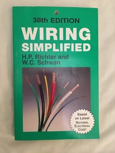 "Wiring Simplified" Paperback Book 38th Edition by Richter and Schwan 182 pages - Picture 1 of 3